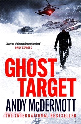 Ghost Target：the explosive and action-packed thriller