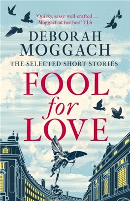Fool for Love：The Selected Short Stories