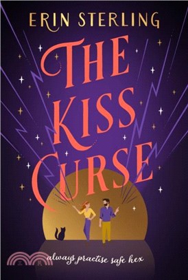 The Kiss Curse：The next spellbinding rom-com from the author of the TikTok hit, THE EX HEX!