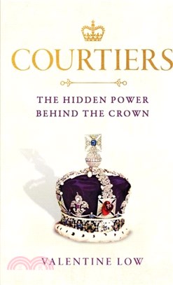 Courtiers：The inside story of the Palace power struggles from the Royal correspondent who revealed the bullying allegations