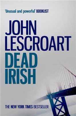 Dead Irish (Dismas Hardy series, book 1)：A captivating crime thriller