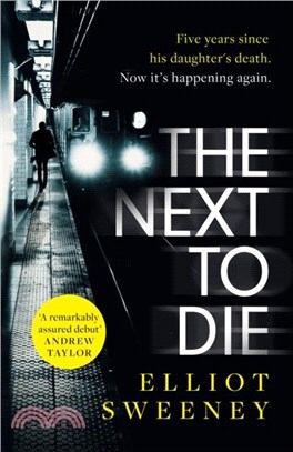 The Next to Die：the must-read thriller in a gripping new series