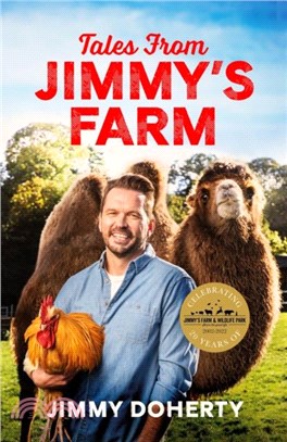 Tales from Jimmy's Farm: A heartwarming celebration of nature, the changing seasons and a hugely popular wildlife park