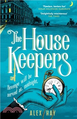 The Housekeepers：a daring group of women risk it all in this irresistible historical heist drama