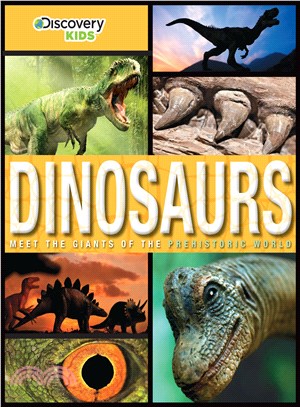 Dinosaurs  : meet the giants of the prehistoric world