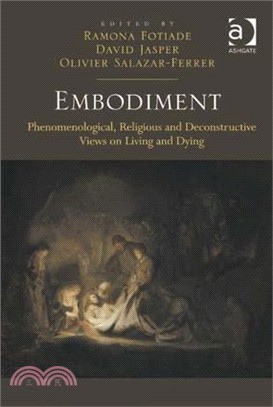 Embodiment ─ Phenomenological, Religious and Deconstructive Views on Living and Dying