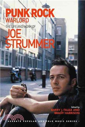 Punk Rock Warlord ― The Life and Work of Joe Strummer