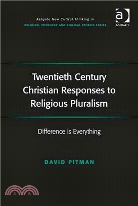 Twentieth Century Christian Responses to Religious Pluralism ─ Difference is Everything