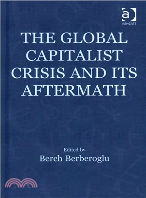 The Global Capitalist Crisis and Its Aftermath ─ The Causes and Consequences of the Great Recession of 2008-2009