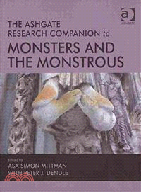 The Ashgate Research Companion to Monsters and the Monstrous