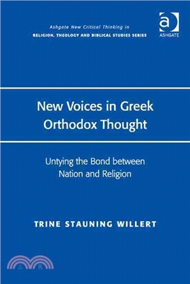 New Voices in Greek Orthodox Thought: Untying the Bond between Nation and Religion ― Difference Is Everything