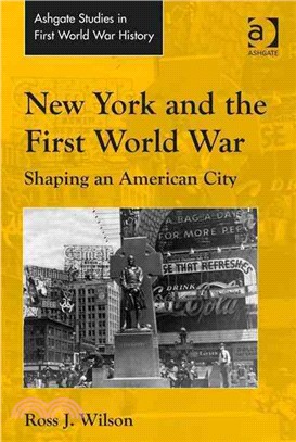 New York and the First World War ─ Shaping an American City