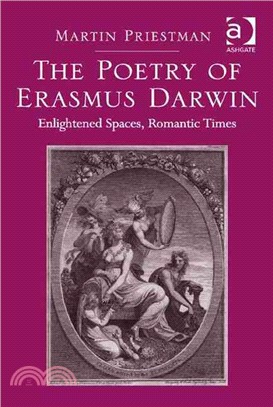 The Poetry of Erasmus Darwin ─ Enlightened Spaces, Romantic Times