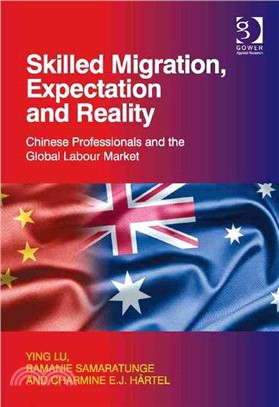 Skilled Migration, Expectation and Reality ― Chinese Professionals and the Global Labour Market