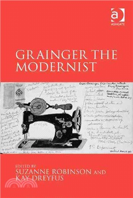 Grainger the Modernist