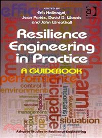 Resilience Engineering in Practice ― A Guidebook