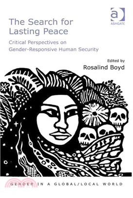 The Search for Lasting Peace ─ Critical Perspectives on Gender-Responsive Human Security