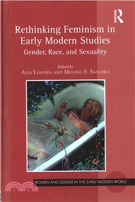 Rethinking Feminism in Early Modern Studies ─ Gender, Race, and Sexuality