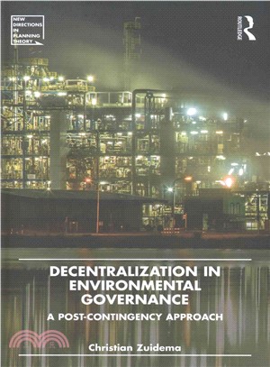 Decentralization in Environmental Governance ─ A Post-Contingency Approach