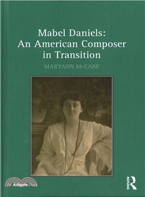 Mabel Daniels ─ American Composer in Transition