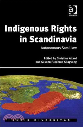 Indigenous Rights in Scandinavia ― Autonomous Sami Law
