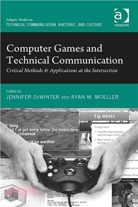 Computer Games and Technical Communication ─ Critical Methods & Applications at the Intersection