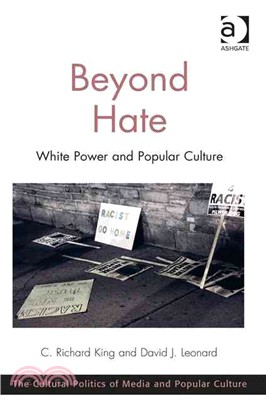 Beyond Hate ─ White Power and Popular Culture