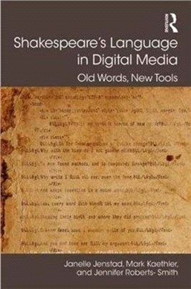 Shakespeare's Language in Digital Media