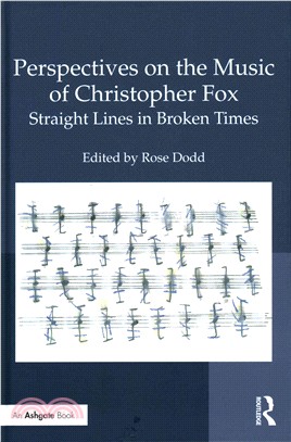 Perspectives on the Music of Christopher Fox ─ Straight Lines in Broken Times