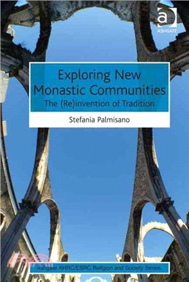 Exploring New Monastic Communities ─ The (Re)invention of Tradition