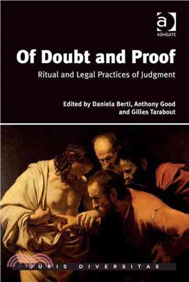 Of Doubt and Proof ─ Ritual and Legal Practices of Judgment