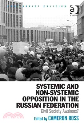 Systemic and Non-Systemic Opposition in the Russian Federation ─ Civil Society Awakens?