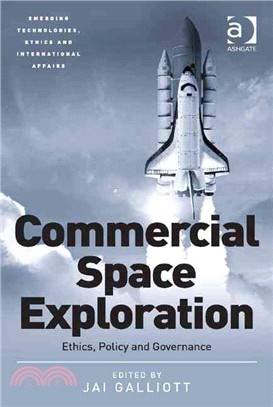 Commercial Space Exploration ― Ethics, Policy and Governance