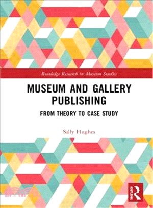 Museum and Gallery Publishing ― From Theory to Case Study