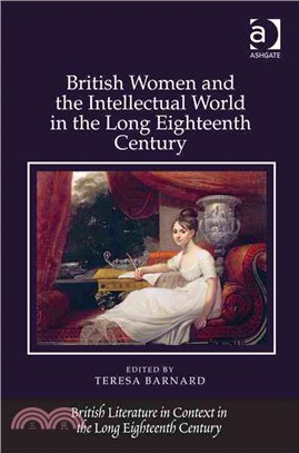 British Women and the Intellectual World in the Long Eighteenth Century