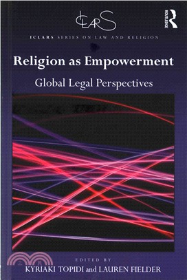 Religion As Empowerment ─ Global Legal Perspectives