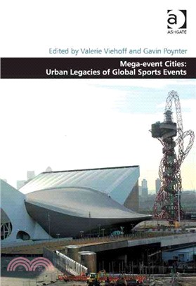 Mega-event Cities ─ Urban Legacies of Global Sports Events