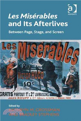 Les Mis廨ables and Its Afterlives ─ Between Page, Stage, and Screen
