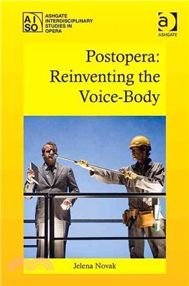 Postopera ─ Reinventing the Voice-Body