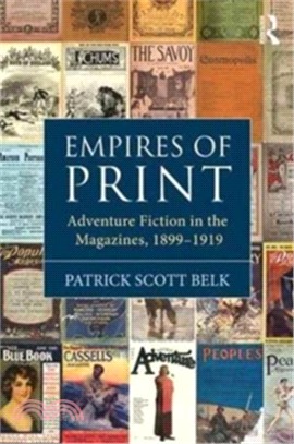 Empires of Print ─ Adventure Fiction in the Magazines, 1899-1919