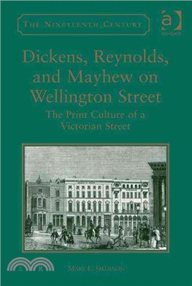 Dickens, Reynolds, and Mayhew on Wellington Street ─ The Print Culture of a Victorian Street