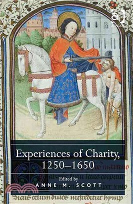 Experiences of Charity 1250-1650