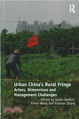 Urban China's Rural Fringe ― Actors, Dimensions and Management Challenges