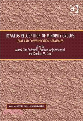 Towards Recognition of Minority Groups ― Legal and Communication Strategies