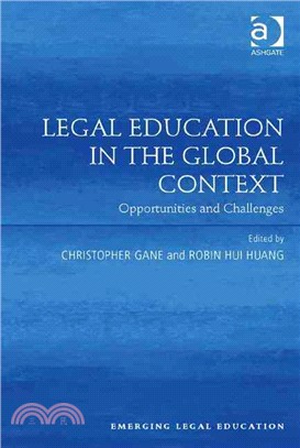 Legal Education in the Global Context ─ Opportunities and Challenges