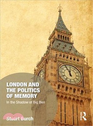 London and the Politics of Memory ― In the Shadow of Big Ben