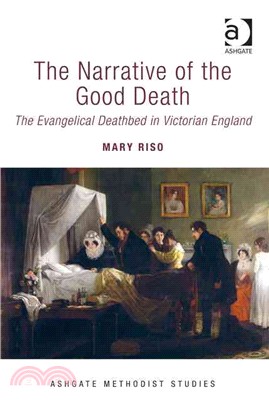 The Narrative of the Good Death ― The Evangelical Deathbed in Victorian England