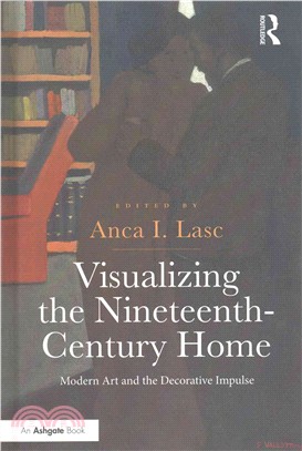 Visualizing the Nineteenth-Century Home ─ Modern Art and the Decorative Impulse