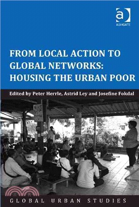 From Local Action to Global Networks ─ Housing the Urban Poor