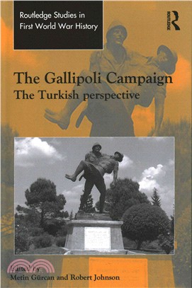 The Gallipoli Campaign ─ The Turkish Perspective